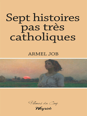 cover image of Sept histoires pas très catholiques